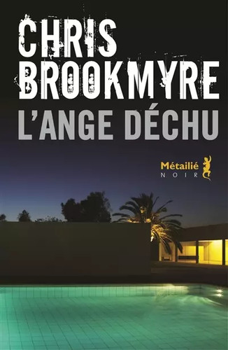 Ange déchu chris brookmyre - déchu,,