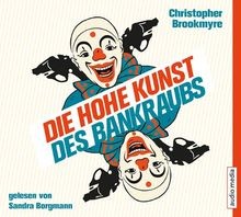 Die hohe kunst - kunst, bankraubs