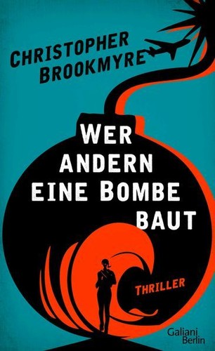 Wer andern eine bombe - wer, baut