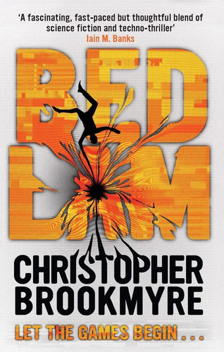 Bedlam christopher brookmyre - bedlam, |