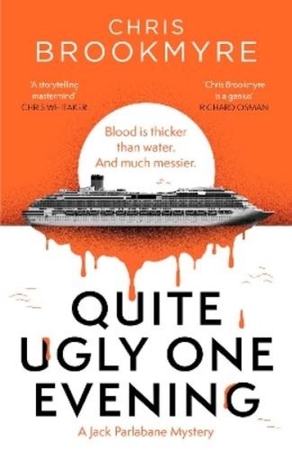 Chris brookmyre quite ugly - quite,